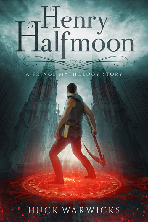 Urban Fantasy Book Cover Design: Henry Halfmoon